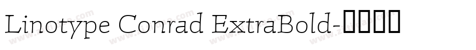 Linotype Conrad ExtraBold字体转换